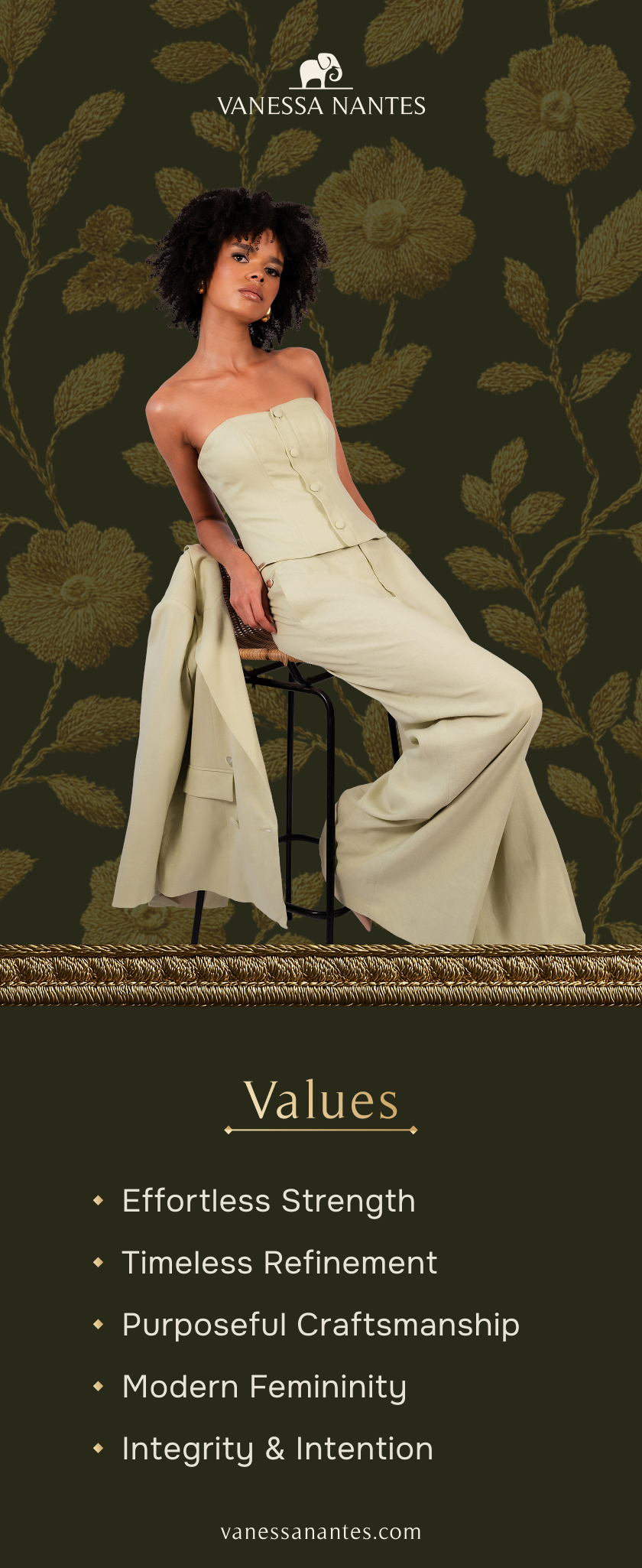 Vanessa Nantes store banner listing brand values: Effortless Strength, Timeless Refinement, Purposeful Craftsmanship, Modern Femininity, Integrity and Intention